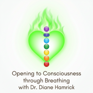 Opening to Consciousness through Breathing