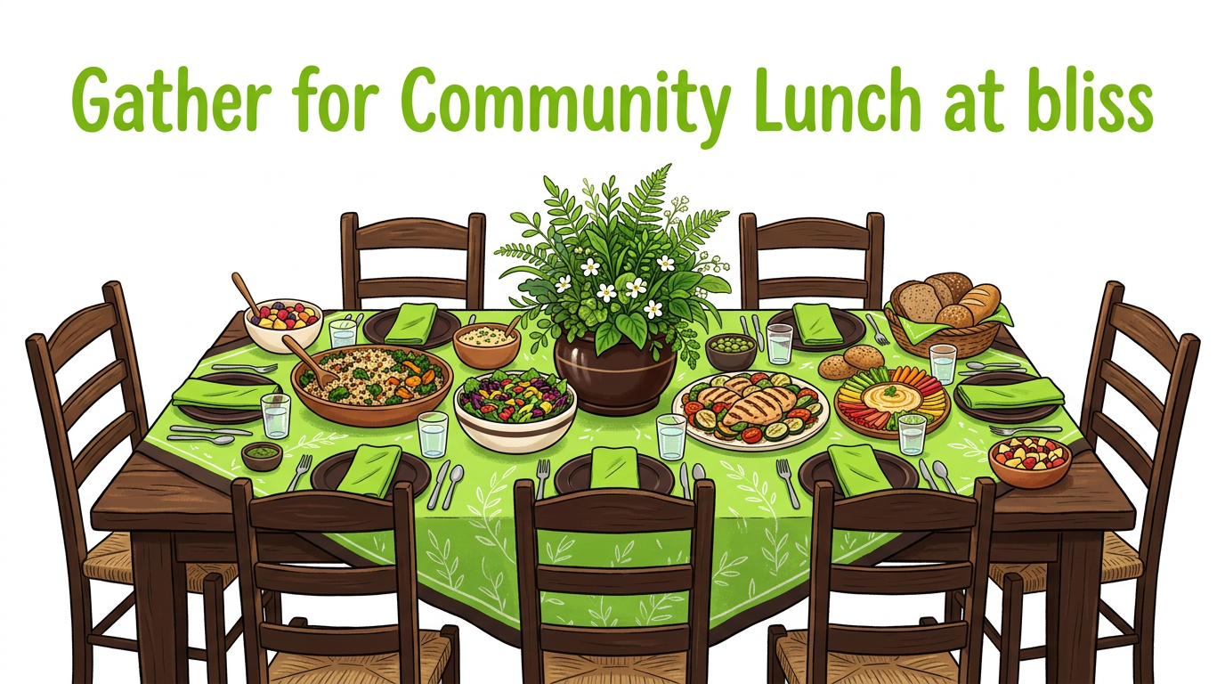 gather for community lunch at bliss